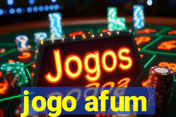 jogo afum